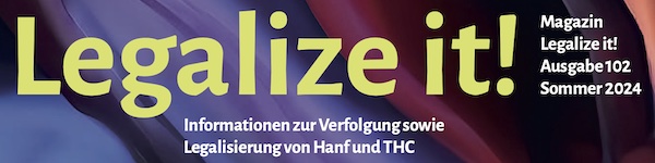 Legalize it! Nr. 102 vom Sommer 2024 ist online